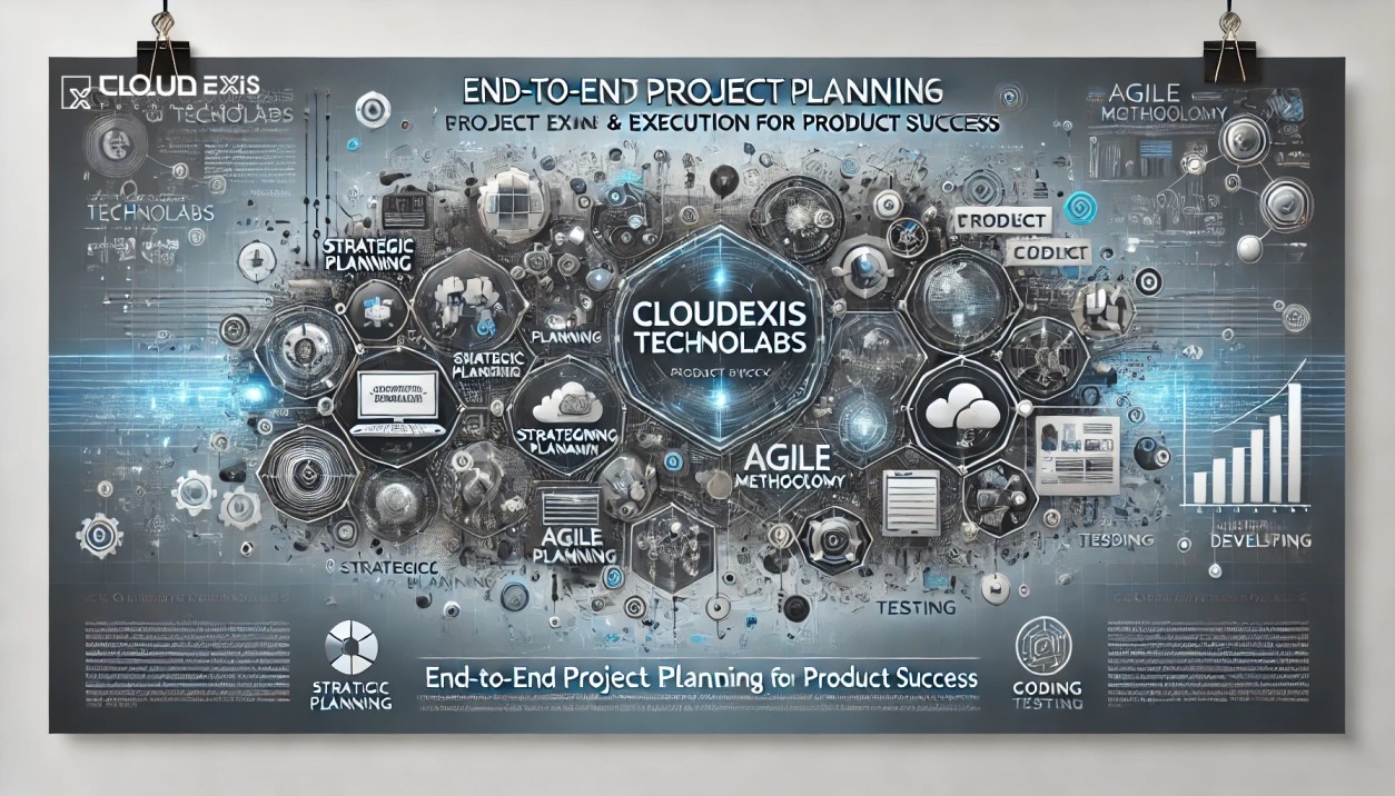 Unlocking Seamless Product Development with Cloudexis Technolabs